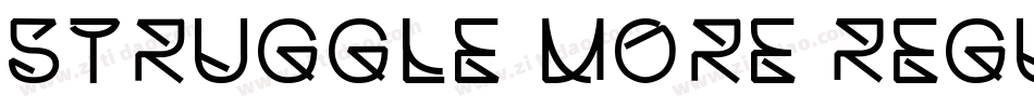 Struggle More Regula字体转换